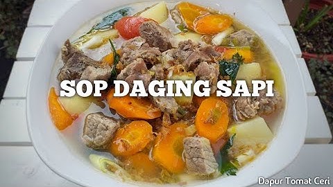 RESEP SOP DAGING SAPI BENING ENAK DAN GURIH
