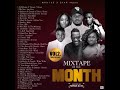 Novice2star presents mixtape of the month vol 2 hosted by dj ayi