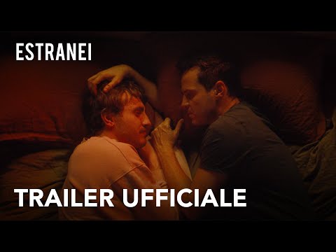 Estranei (All Of Us Strangers) | Trailer Ufficiale | Dal 29 Febbraio al Cinema