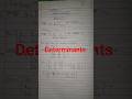 #Determinants#Part 1#Short Video