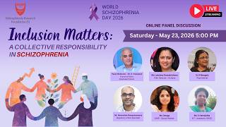 Inclusion Matters: Panel Discussion - World Schizophrenia Day 2026