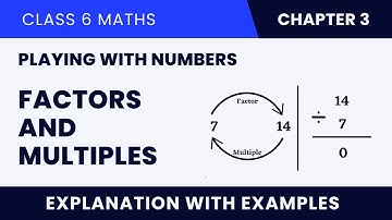 Factors and Multiples | Chapter 3 Playing with Numbers | Class 6