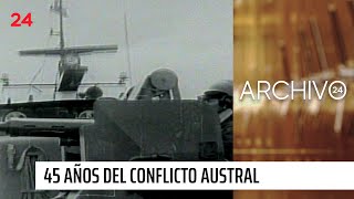 Archivo 24: 45 años del conflicto austral, Chile y Argentina estuvieron a horas de una guerra