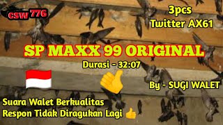 Download Lagu SP MAXX 99 ORIGINAL By SUGI WALET - SUARA PANGGIL WALET ANTI GALAU - RESPON MANTAP MP3