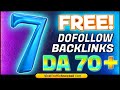 7 High DA 70 - 92 Websites 🏆 Create Instant Approval FREE Dofollow Contextual Backlinks List 2022