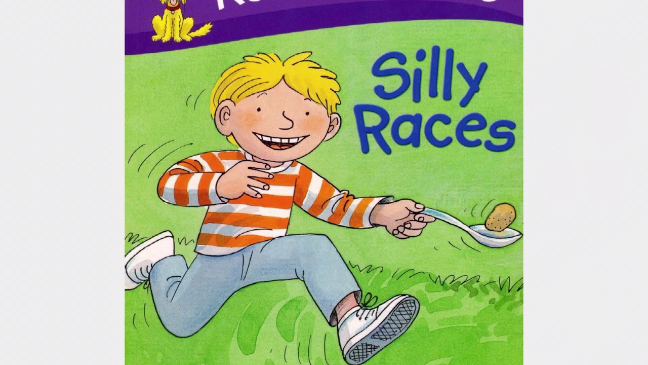 Silly Races Silly Races/Oxford Reading Tree/Level 1 - YouTube