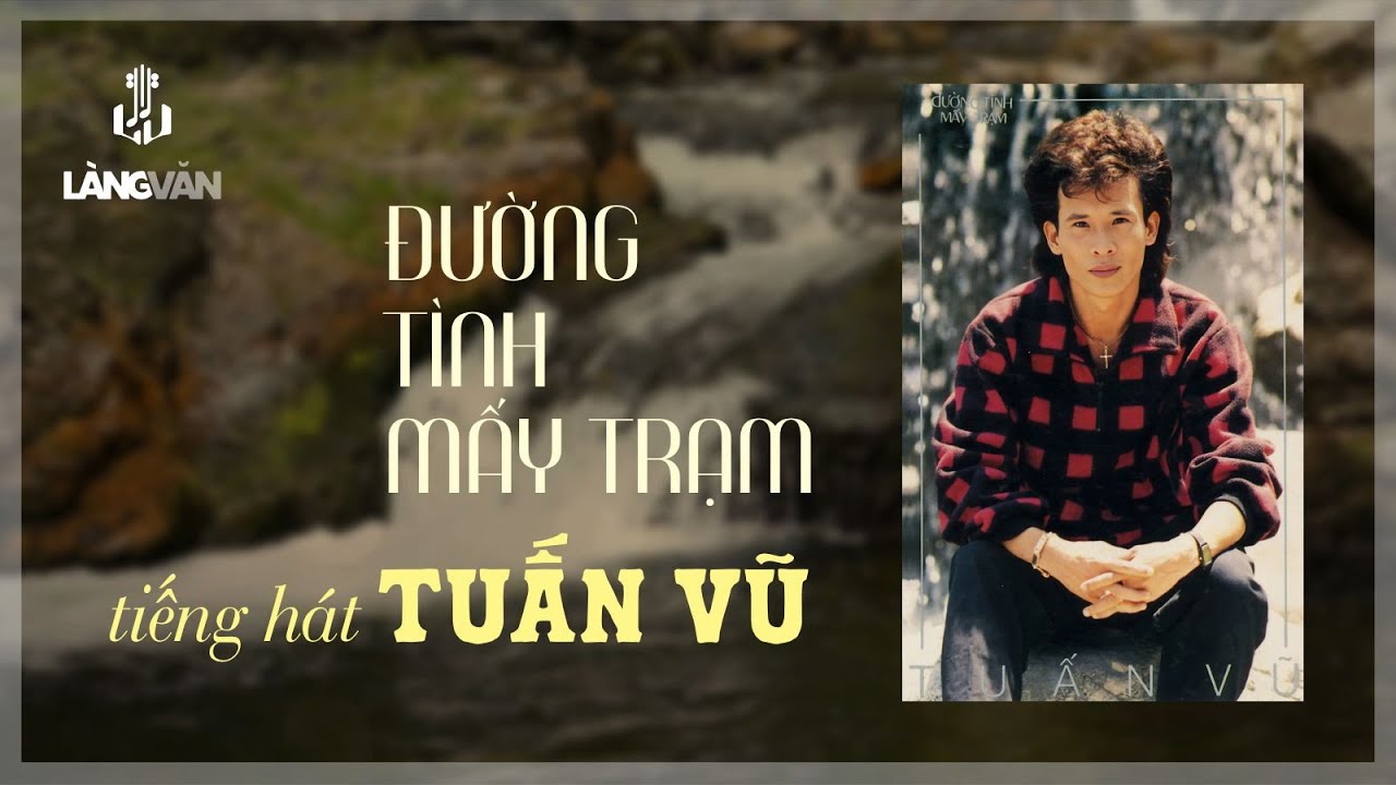 Đường Tình Mấy Trạm (Album 1992) | Tuấn Vũ | Tình Ca Nhạc Vàng