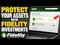 How to Protect Your Assets with Fidelity Investments - Complete Guide