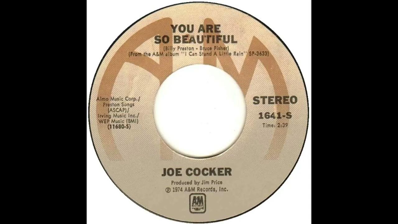 Joe cocker you are so. Joe cocker you are so