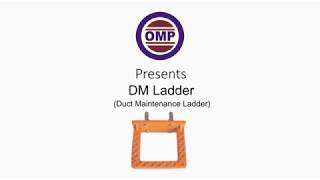 OMP DM Ladder - Duct Maintenance Ladder