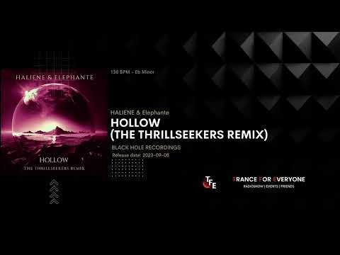 HALIENE & Elephante - Hollow (The Thrillseekers Remix) BLACK HOLE RECORDINGS