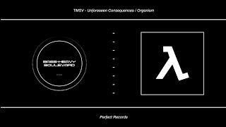 TMSV - Unforeseen Consequences (PRF007)