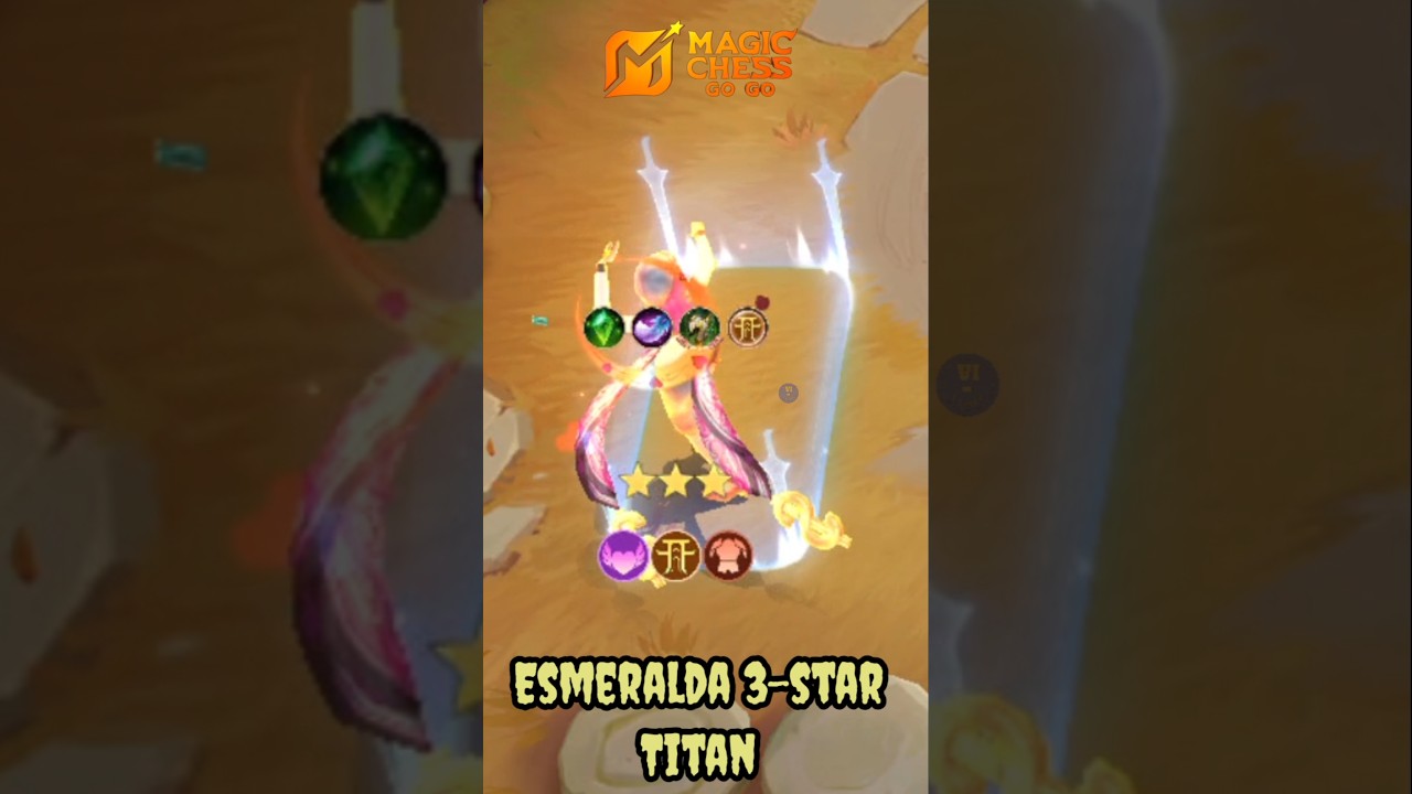 Esmeralda the strongest 3 star titan exorciest ||magic chess go go