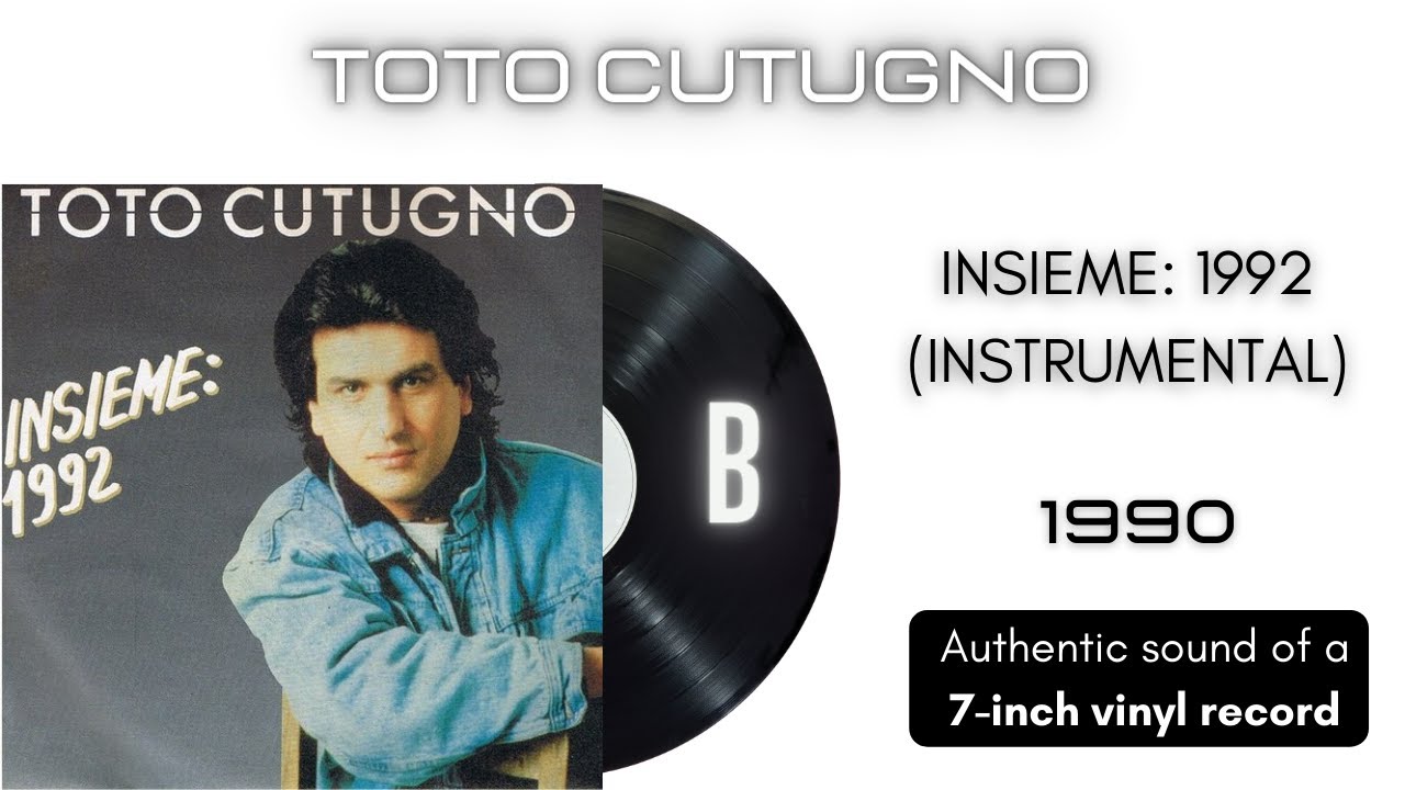 Toto Cutugno - Insieme: 1992 (Instrumental) [7'' vinyl] - YouTube