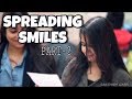 SPREADING SMILES  [Part-2] - Adorable Reactions | Saksham Gaba