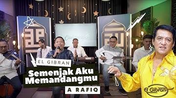 Semenjak Aku Memandangmu - EL GIBRAN | Official Music Video