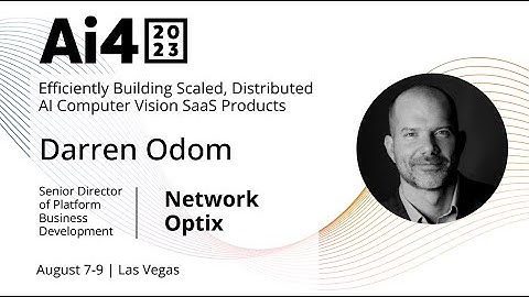 Efficiently Building Scaled, Distributed AI Computer Vision Saas Products with Network Optix