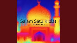 Download Lagu Salam Satu Kiblat Download Lagu Salam Satu Kiblat