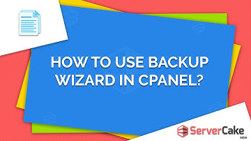 How to use backup wizard in cPanel - ServerCake India