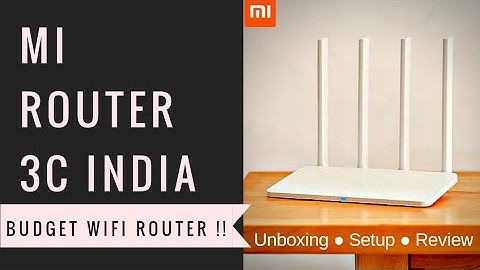 Mi Router 3C India Unboxing, Setup, Review & Range Test |  A Cheapest & Smart Featured Router !!  🤔