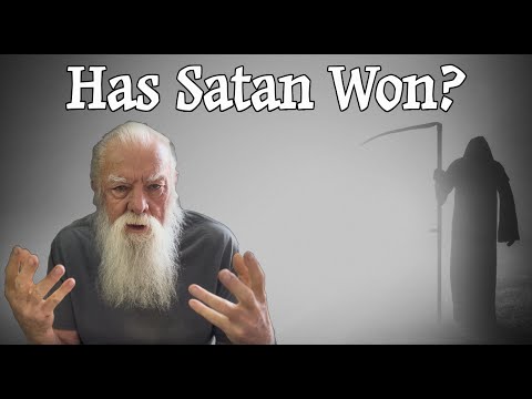 Has Satan Won 
