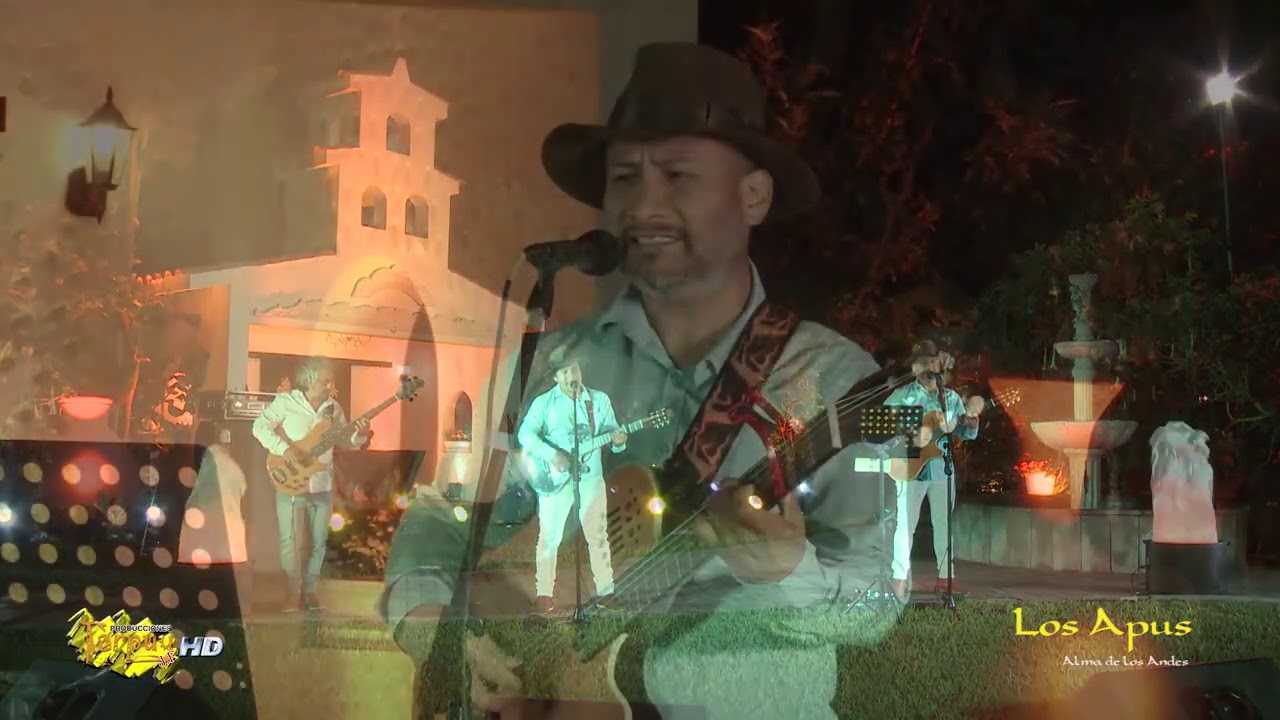 Los Apus del Perú / No podrás olvidarme / concierto virtual 2020 / Tarpuy Producciones