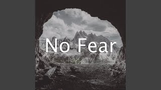 No Fear