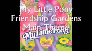 My Little Pony Friendship Gardens - Main Theme