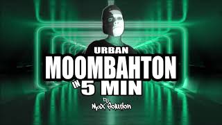 Moombahton Mix 2022 In 5 Min By Dj Max Solution The Best Moombahton 2019