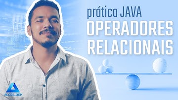 Operadores relacionais (Prática em Java)