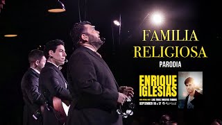 Enrique Iglesias - Experiencia Religiosa | PARODIA 