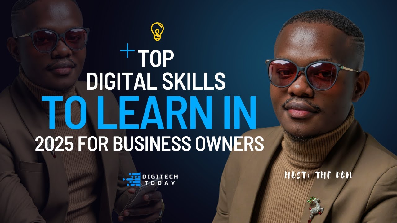 DIGITAL SKILLS TO LEARN IN 2025 – Stay Ahead in the Digital Era. S1 Ep2 ...