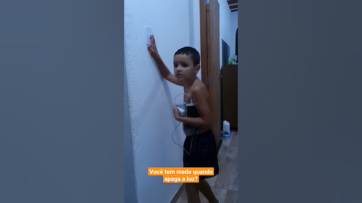 VOCE TEM MEDO QUANDO APAGA A LUZ?