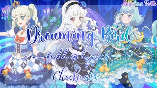 Aikatsu On Parade! - Checkmate「Dreaming Bird」[FULL LYRICS]