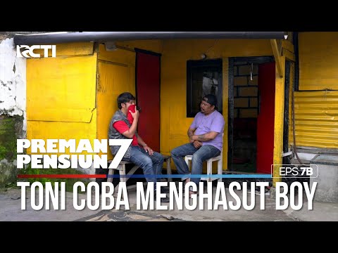 Toni Coba Menghasut Boy Untuk Bilang Ke Cecep - PREMAN PENSIUN 7 Part (1/2)
