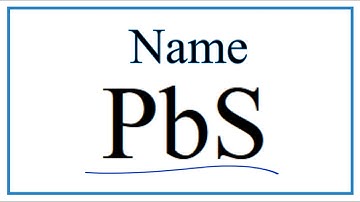 How to Write the Name for PbS