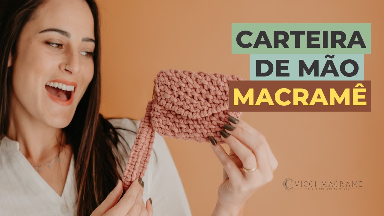 CARTEIRA DE MAO MACRAME PASSO A PASSO