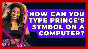 How Can You Type Prince