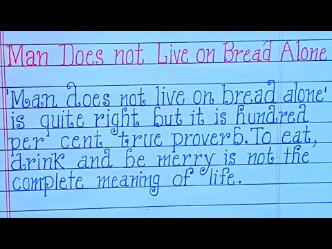 Man Does not Live On Bread Alone Essay in English// Essay Writing