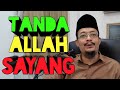 Dato Ustaz Kazim Elias : Tanda Allah Sayang