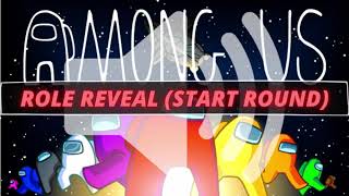 ROLE REVEAL START ROUND - AMONG US | MEME SOUND EFFECT| FUNNY |FREE SOUND EFFECTS| FREE COPYRIGHT