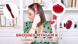 BROSSES MYRIAM K : COMMENT LES CHOISIR