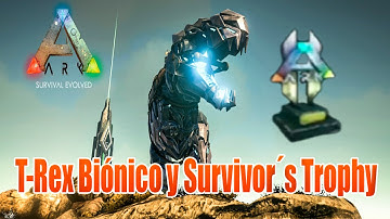 ARK: Survival Evolved T-Rex Biónico y Survivor´s Trophy