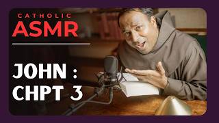 The Gospel of John, Chapter 3 ASMR