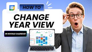 How to Change to Yearly View in Google Calendar Tested