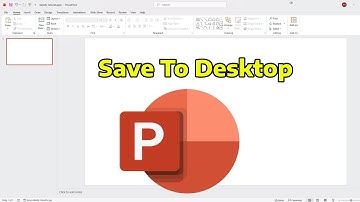 How To Save PowerPoint Presentation To Desktop