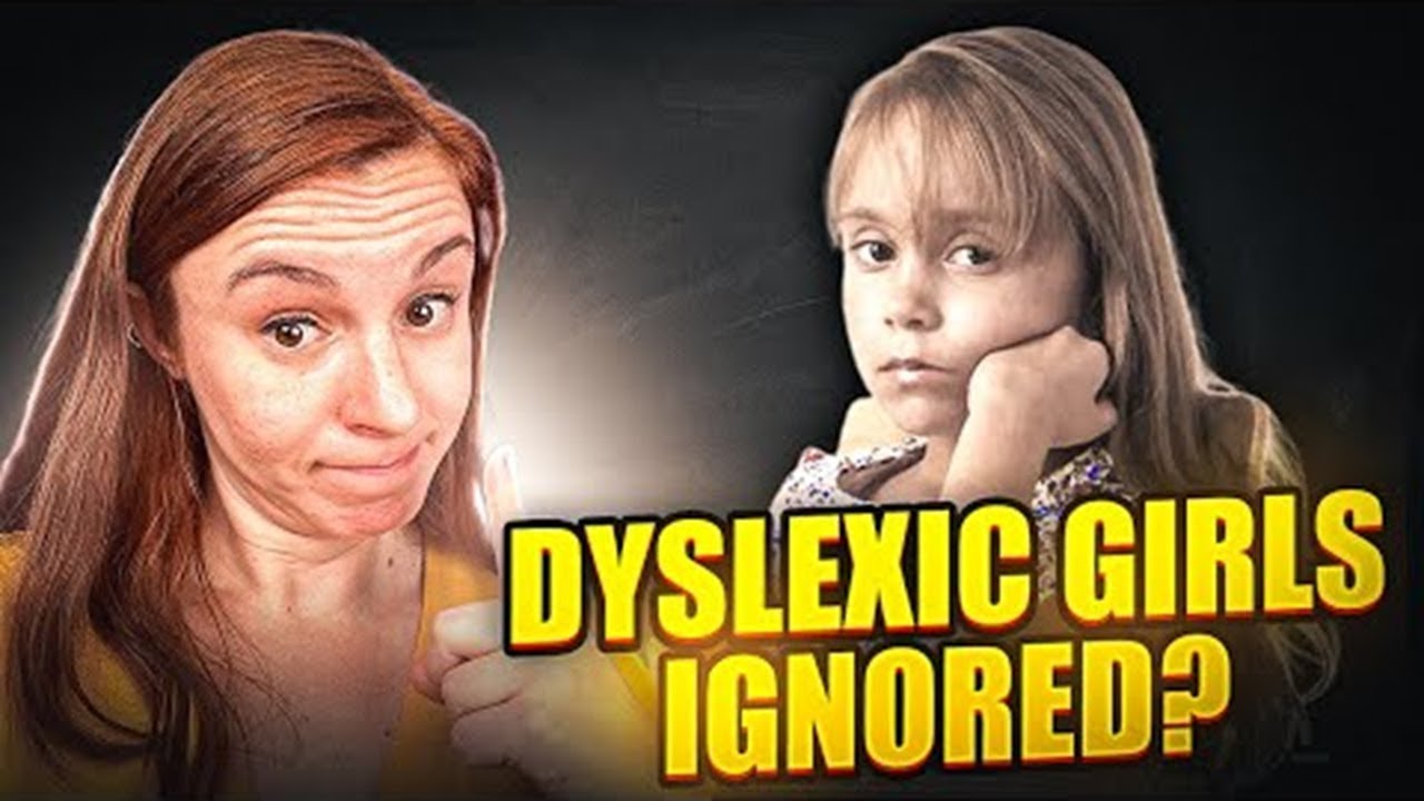 Are Dyslexic Girls Getting Ignored?