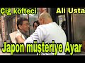 Manyak Çiğ köfteçi (Ali usta )Japon müşteriyle Dalga Geçiyor (Lütfen Kanala abone olun 🙏)