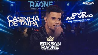Casinha De Taipa - Erikson Raone - DVD AO VIVO