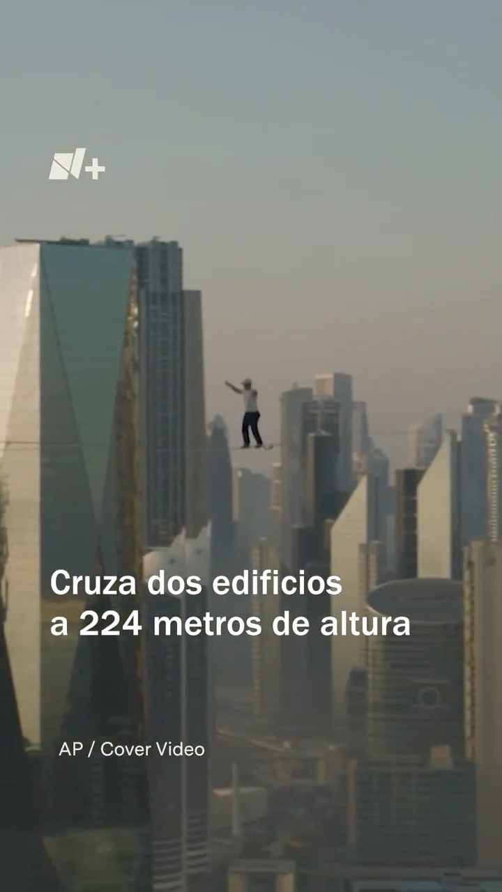 Atleta cruzó dos edificios a 224 metros de altura en Dubai - N+ #shorts